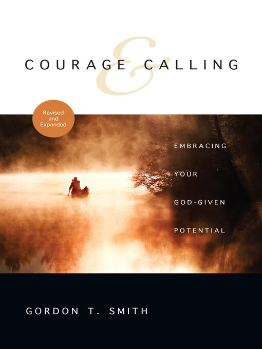 Title details for Courage and Calling by Gordon T. Smith - Wait list
